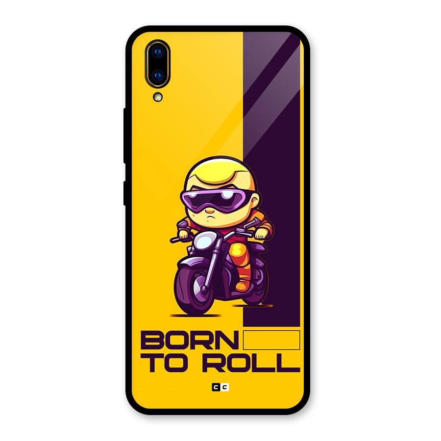 Born To Roll Glass Back Case for Vivo V11 Pro