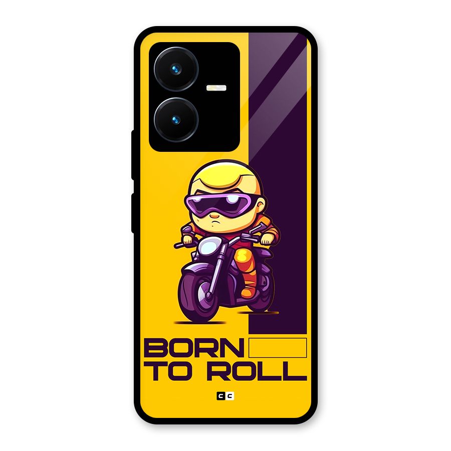 Born To Roll Glass Back Case for Vivo Y22s