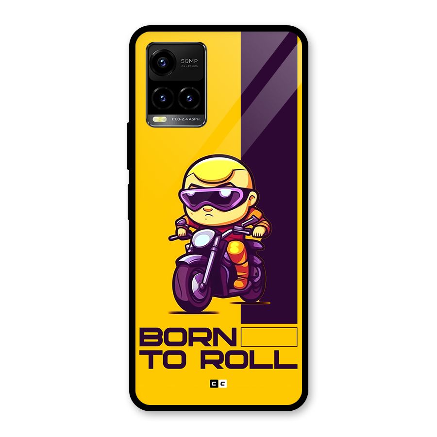 Born To Roll Glass Back Case for Vivo Y33s