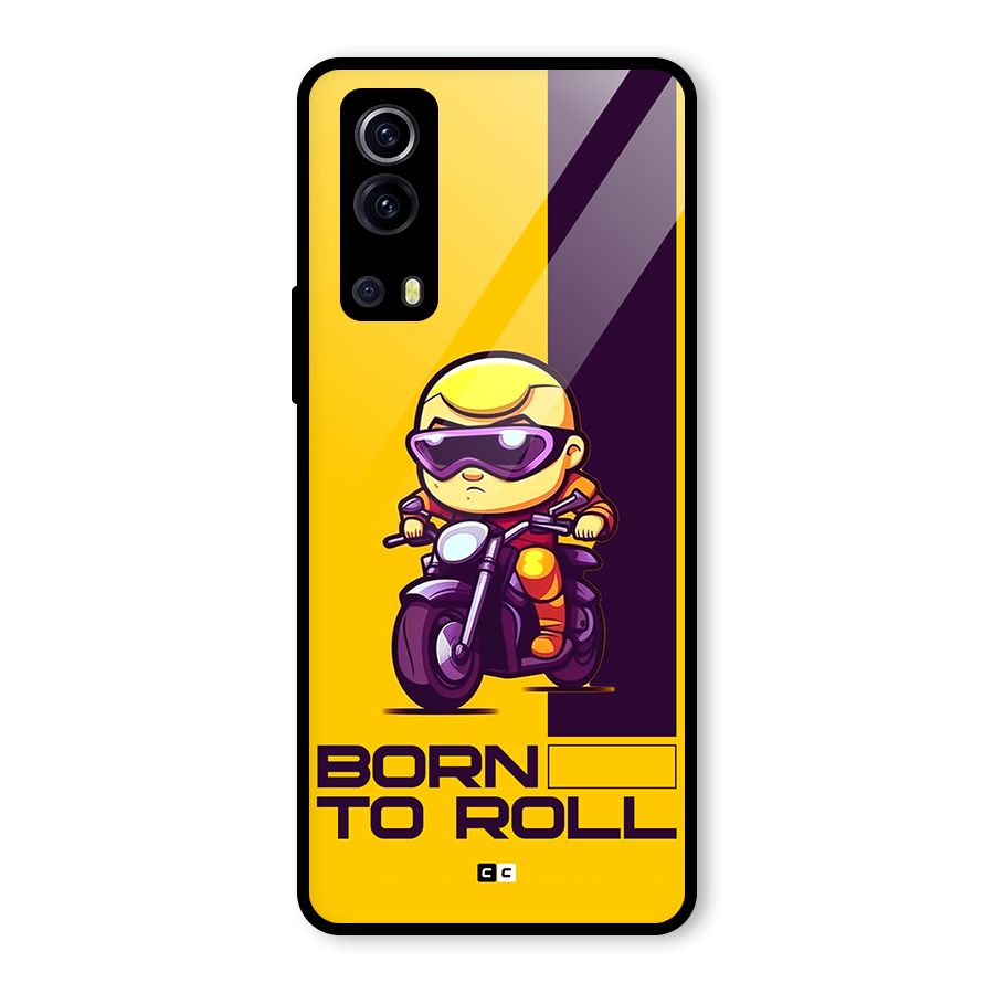 Born To Roll Glass Back Case for Vivo iQOO Z3