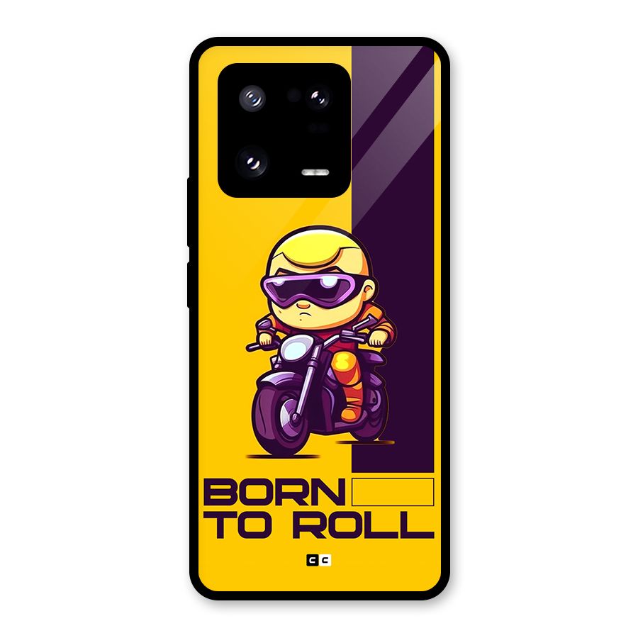 Born To Roll Glass Back Case for Xiaomi 13 Pro