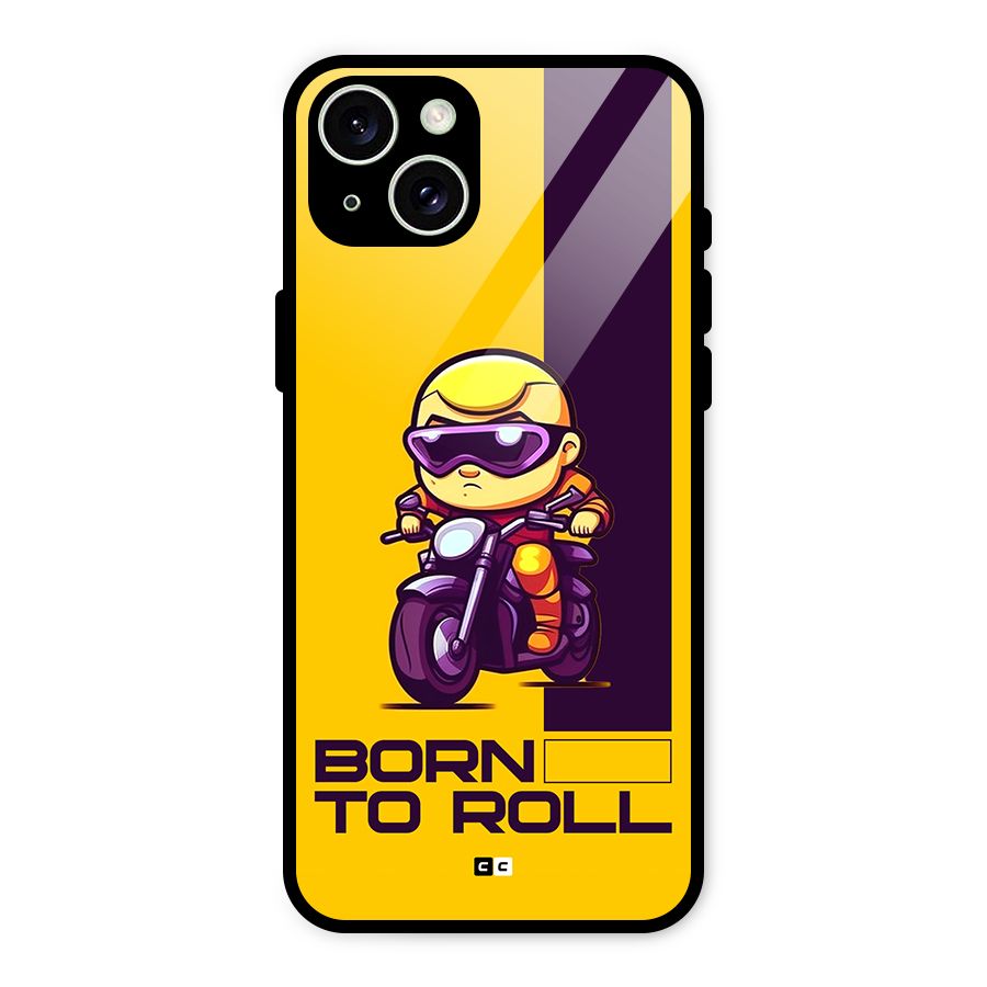 Born To Roll Glass Back Case for iPhone 15 Plus