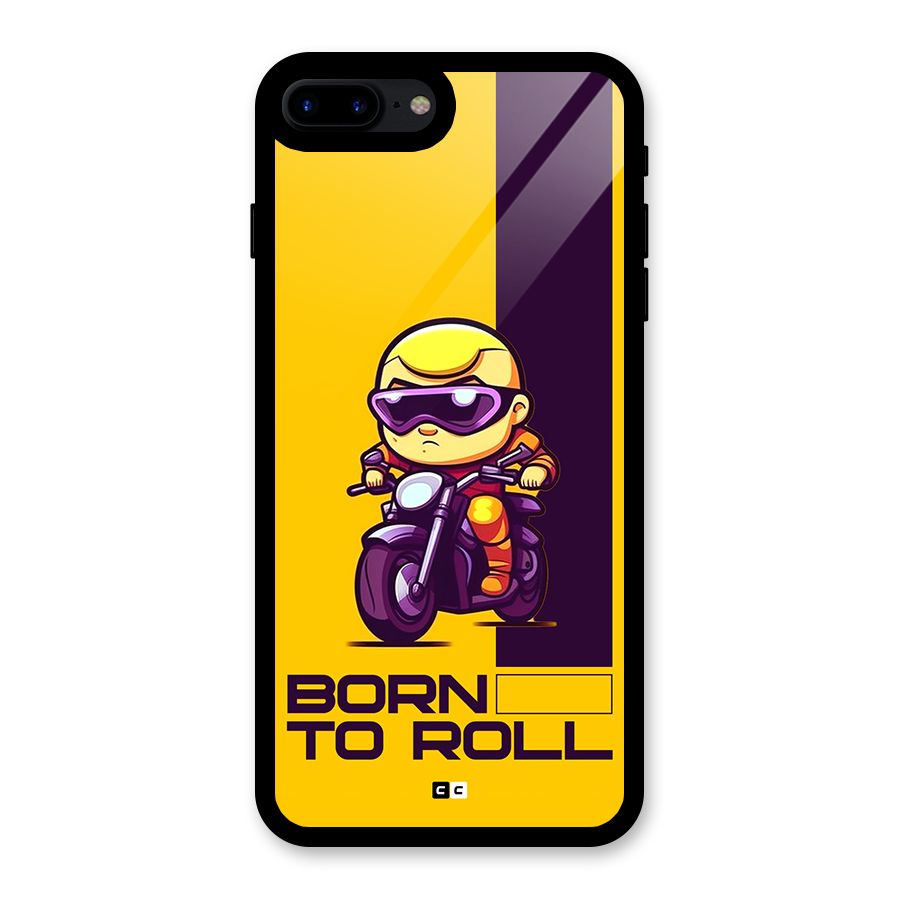 Born To Roll Glass Back Case for iPhone 8 Plus
