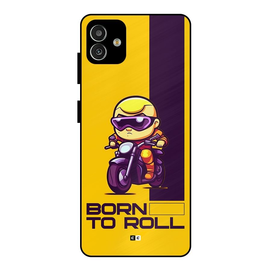 Born To Roll Metal Back Case for Galaxy M13 5G