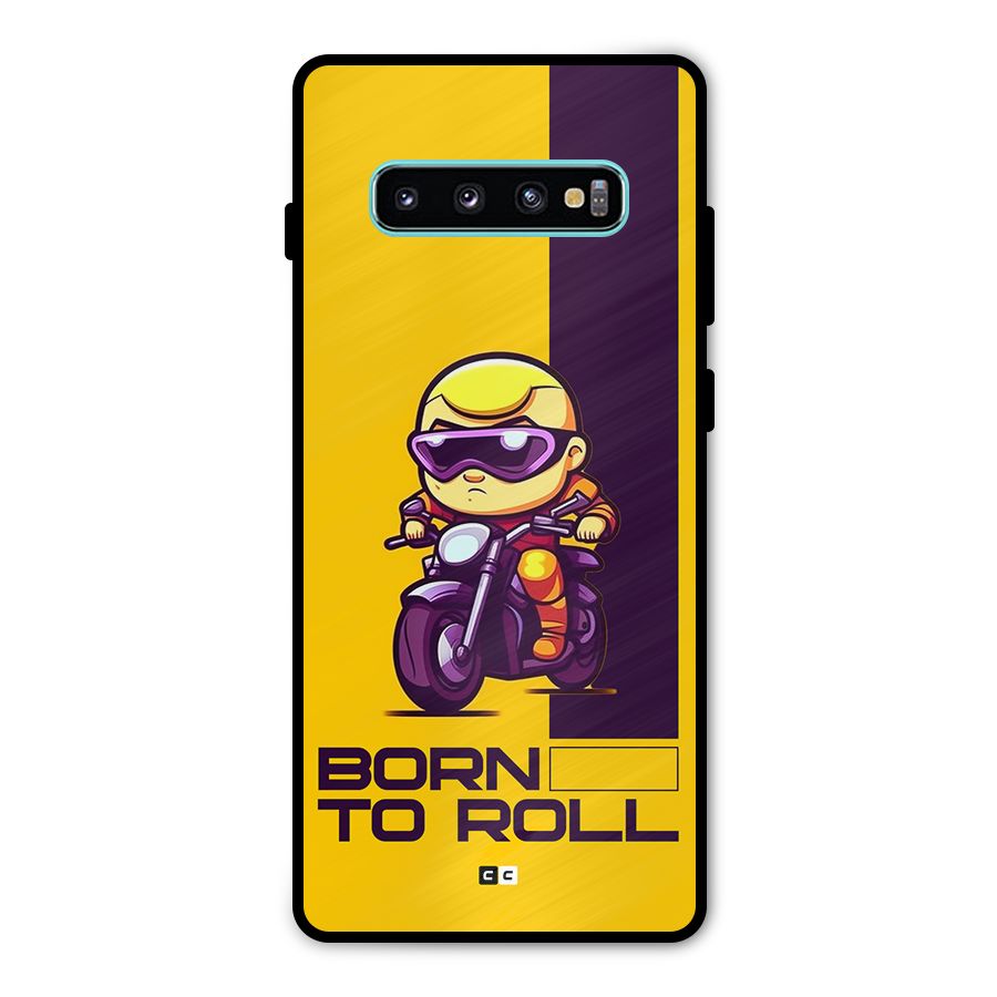 Born To Roll Metal Back Case for Galaxy S10 Plus