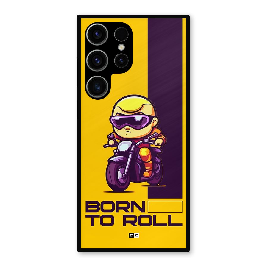 Born To Roll Metal Back Case for Galaxy S23 Ultra