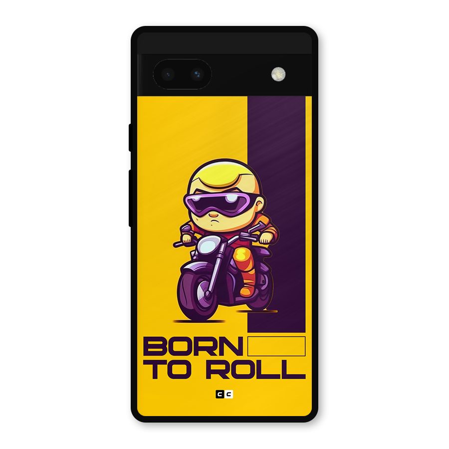 Born To Roll Metal Back Case for Google Pixel 6a