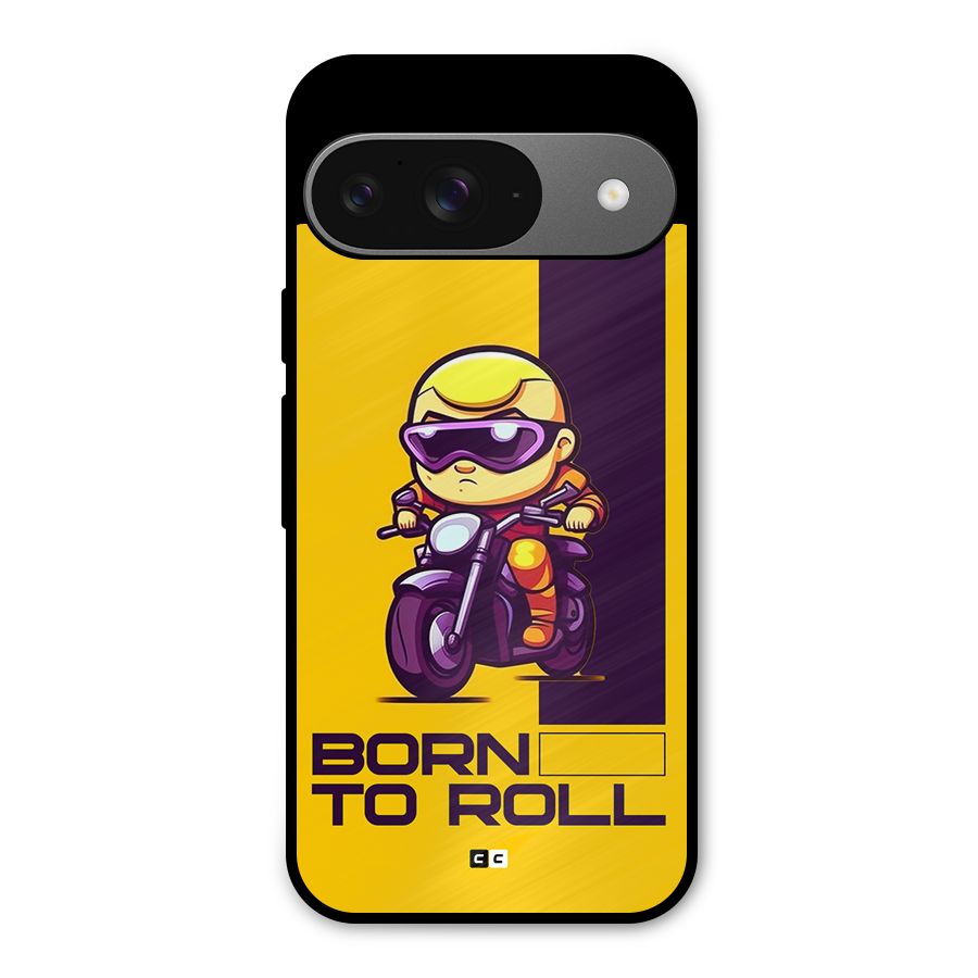 Born To Roll Metal Back Case for Google Pixel 9