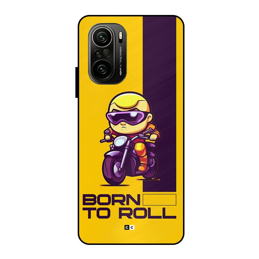 Born To Roll Metal Back Case for Mi 11X Pro
