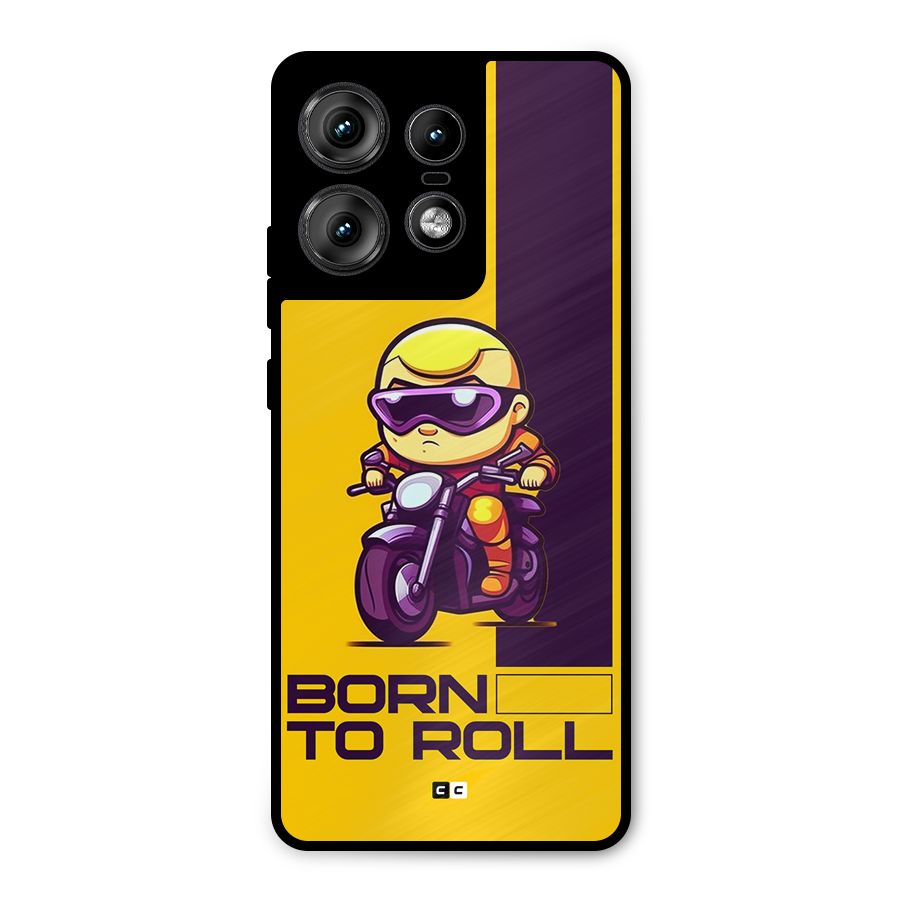 Born To Roll Metal Back Case for Motorola Edge 50 Pro