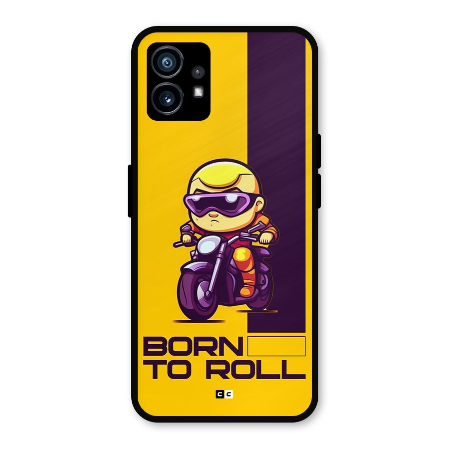 Born To Roll Metal Back Case for Nothing Phone 1