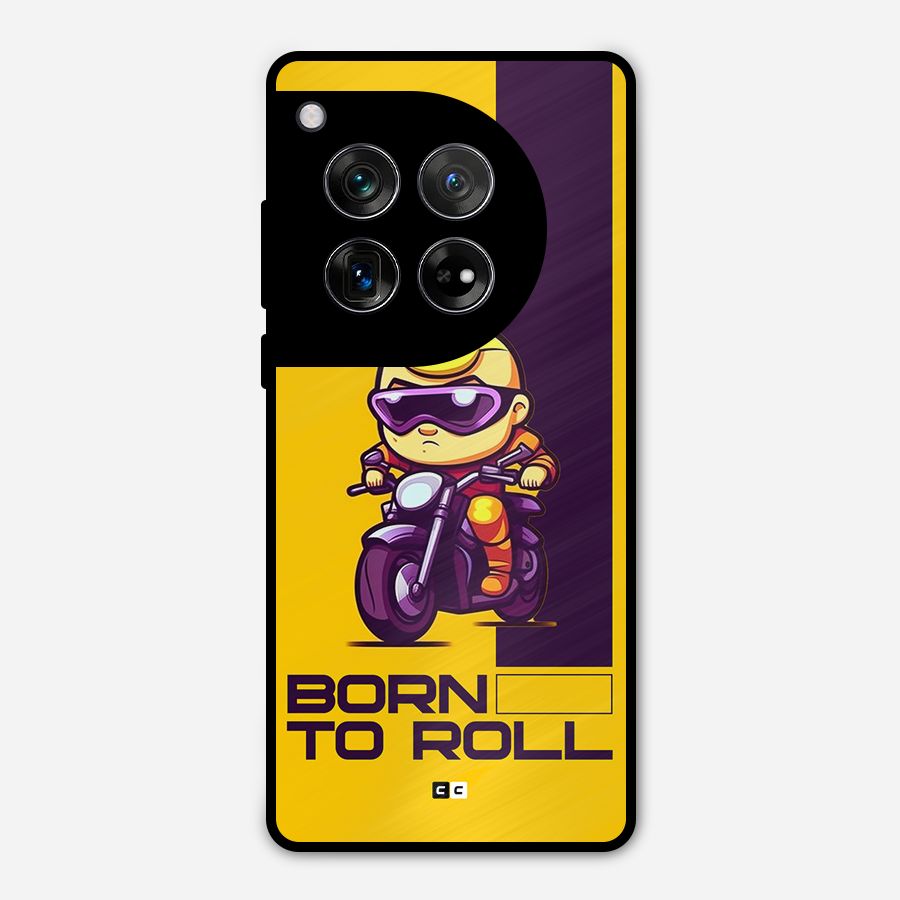 Born To Roll Metal Back Case for OnePlus 12