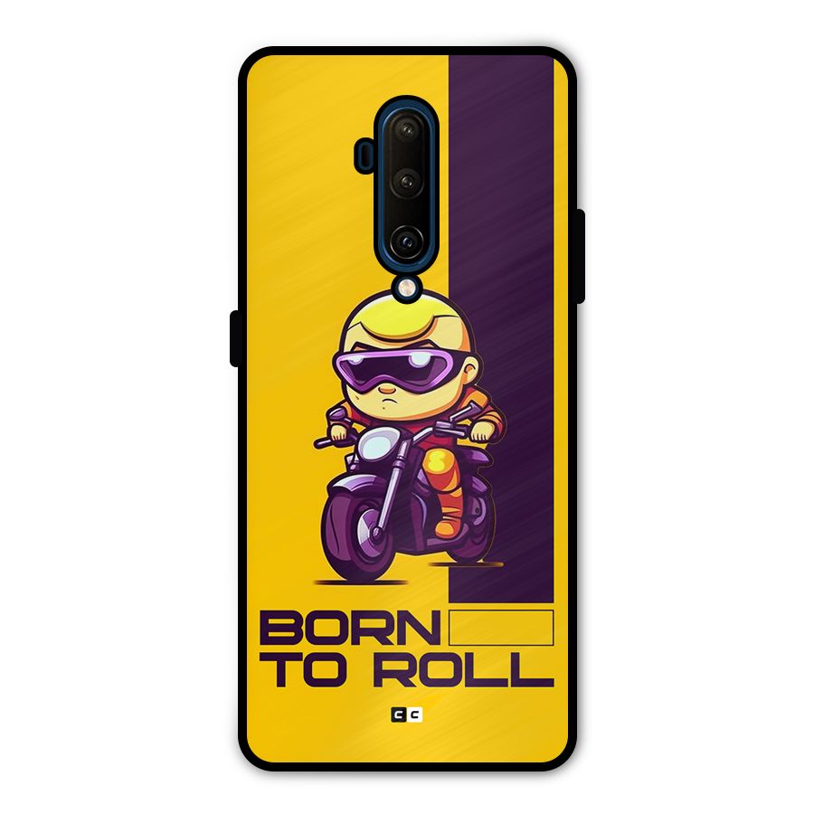 Born To Roll Metal Back Case for OnePlus 7T Pro