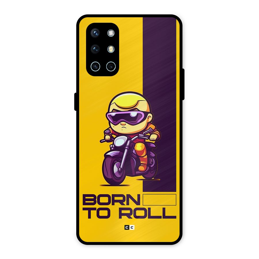 Born To Roll Metal Back Case for OnePlus 9R