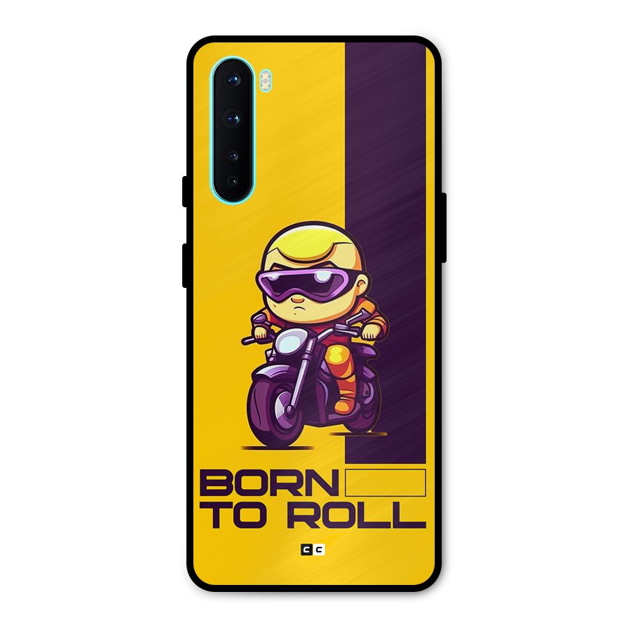 Born To Roll Metal Back Case for OnePlus Nord