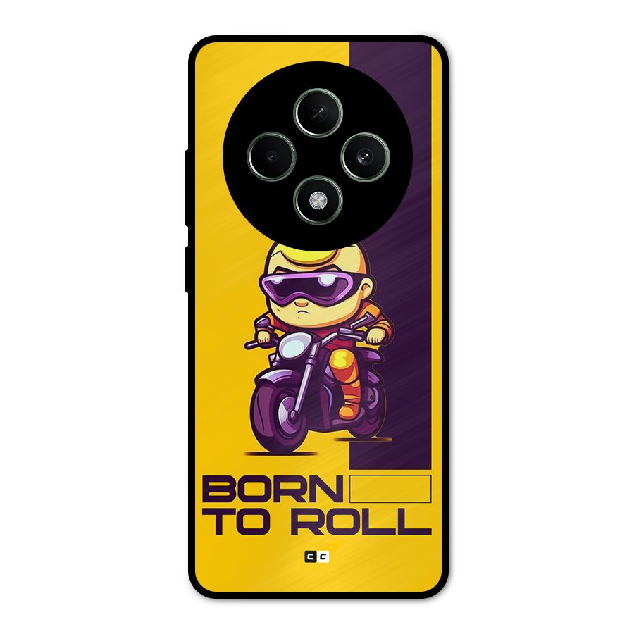 Born To Roll Metal Back Case for Oppo F27
