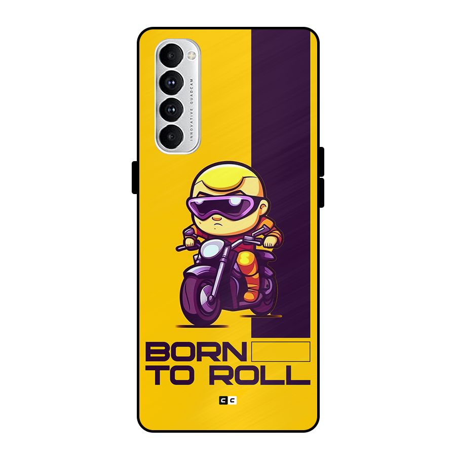 Born To Roll Metal Back Case for Oppo Reno4 Pro
