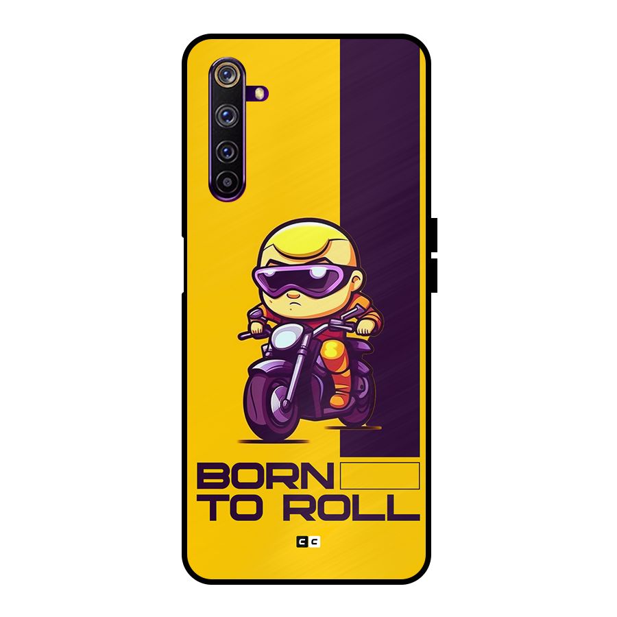 Born To Roll Metal Back Case for Realme 6 Pro