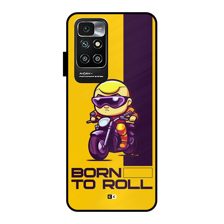Born To Roll Metal Back Case for Redmi 10 Prime