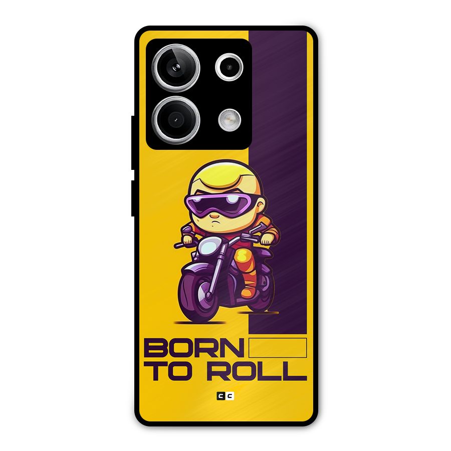 Born To Roll Metal Back Case for Redmi Note 13 5G