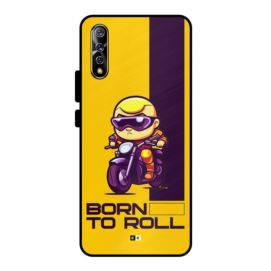 Born To Roll Metal Back Case for Vivo S1