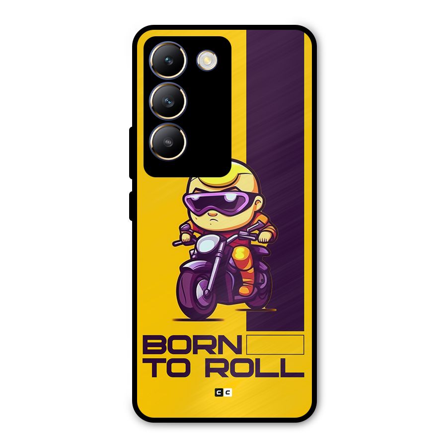 Born To Roll Metal Back Case for Vivo T3 5G