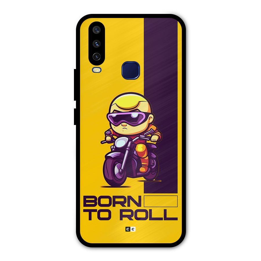 Born To Roll Metal Back Case for Vivo U10