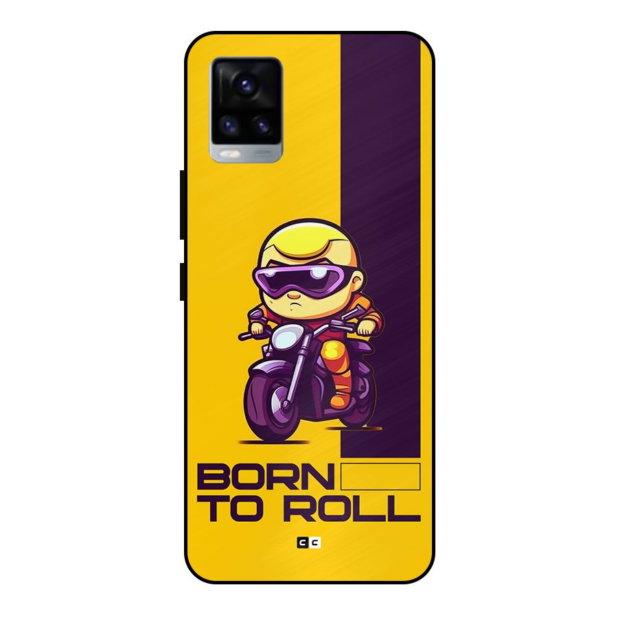 Born To Roll Metal Back Case for Vivo V20