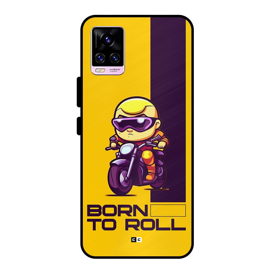 Born To Roll Metal Back Case for Vivo V20 Pro