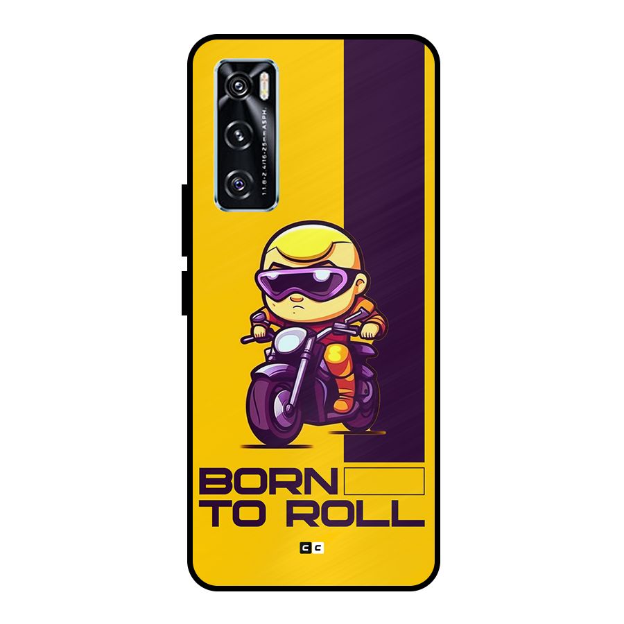 Born To Roll Metal Back Case for Vivo V20 SE