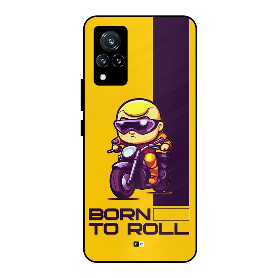 Born To Roll Metal Back Case for Vivo V21 5G