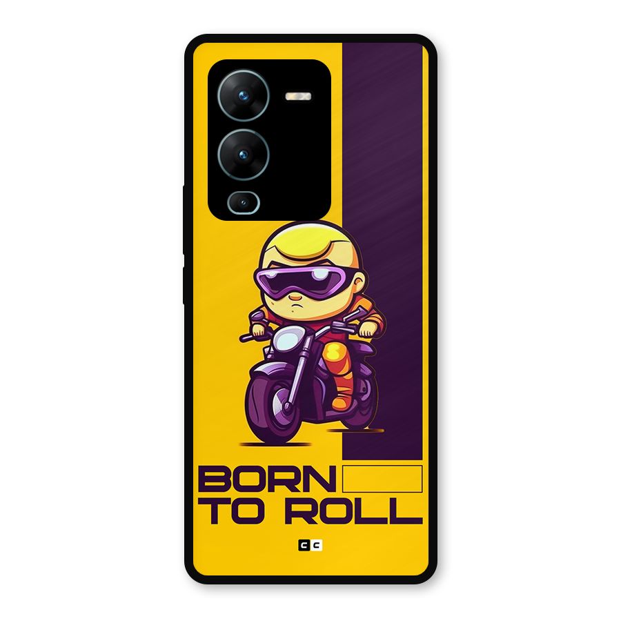 Born To Roll Metal Back Case for Vivo V25 Pro