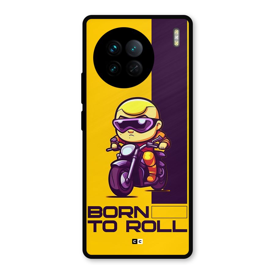 Born To Roll Metal Back Case for Vivo X90