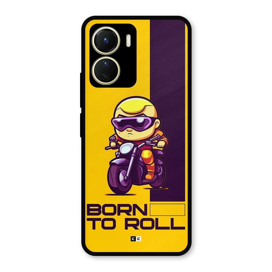 Born To Roll Metal Back Case for Vivo Y16
