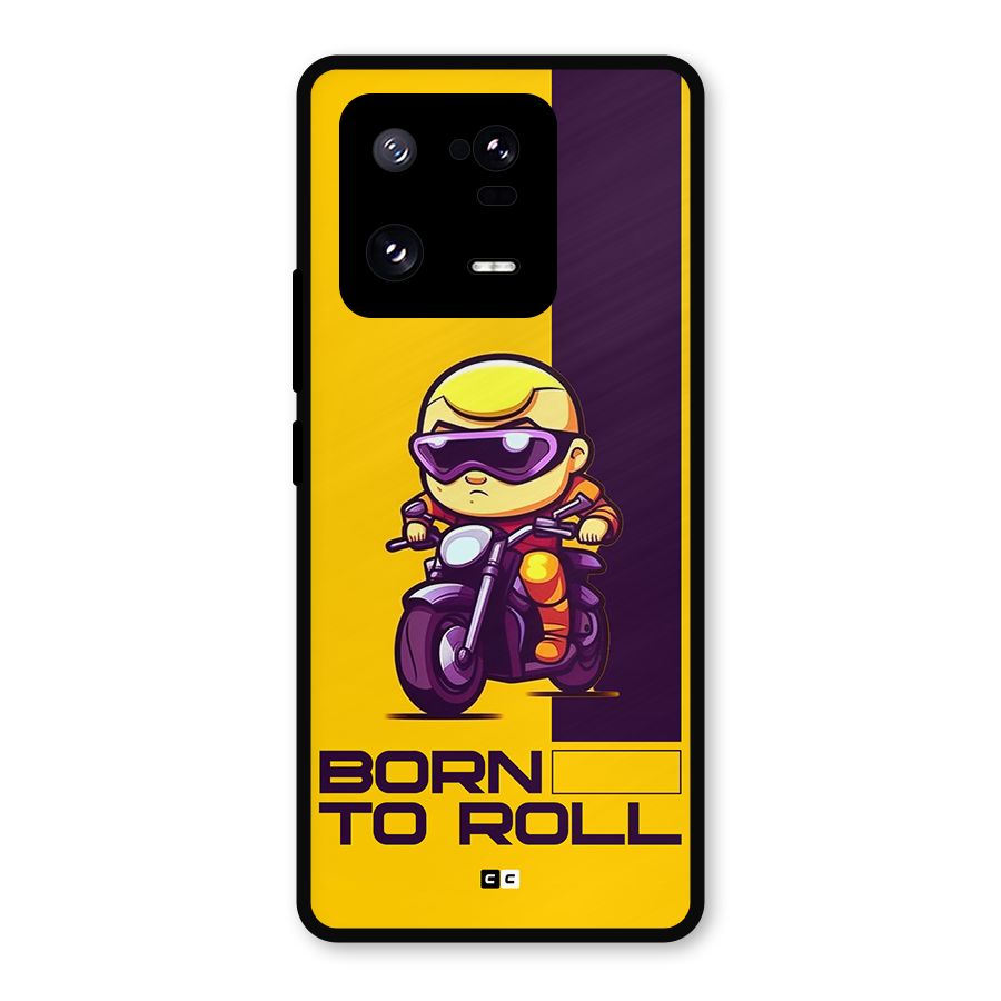 Born To Roll Metal Back Case for Xiaomi 13 Pro