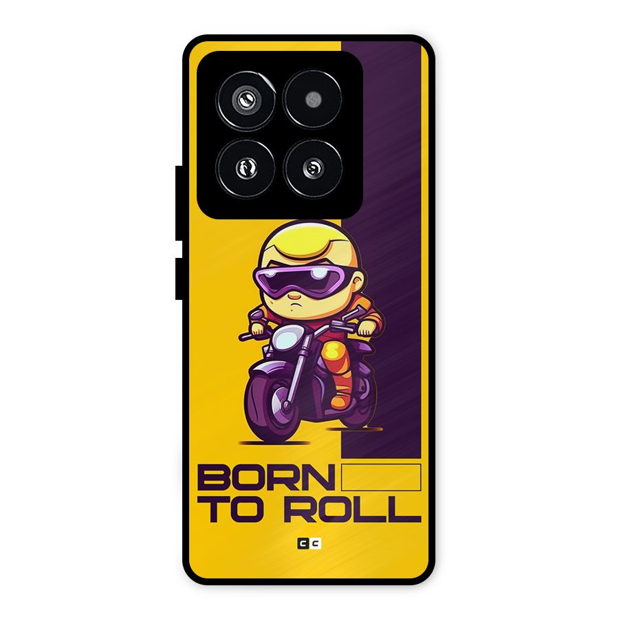 Born To Roll Metal Back Case for Xiaomi 14 Pro