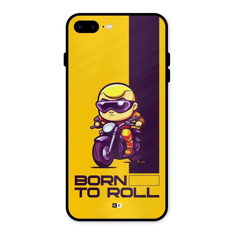 Born To Roll Metal Back Case for iPhone 8 Plus