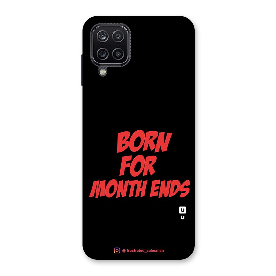 Born for Month Ends Black Glass Back Case for Galaxy A12