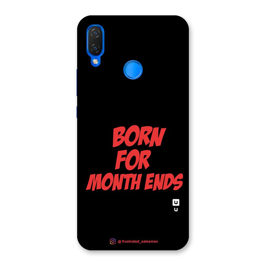 Born for Month Ends Black Back Case for Huawei P Smart+