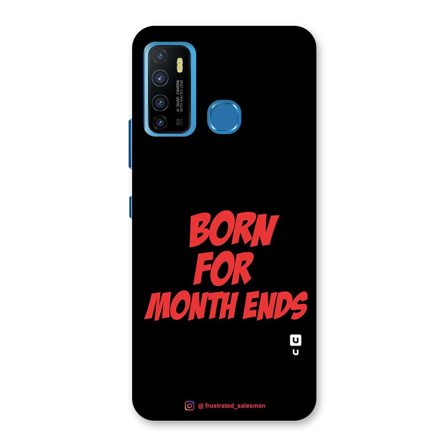 Born for Month Ends Black Back Case for Infinix Hot 9