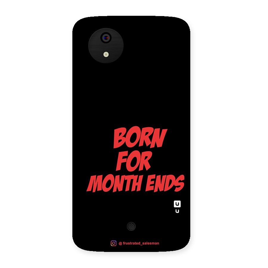 Born for Month Ends Black Back Case for Micromax Canvas A1