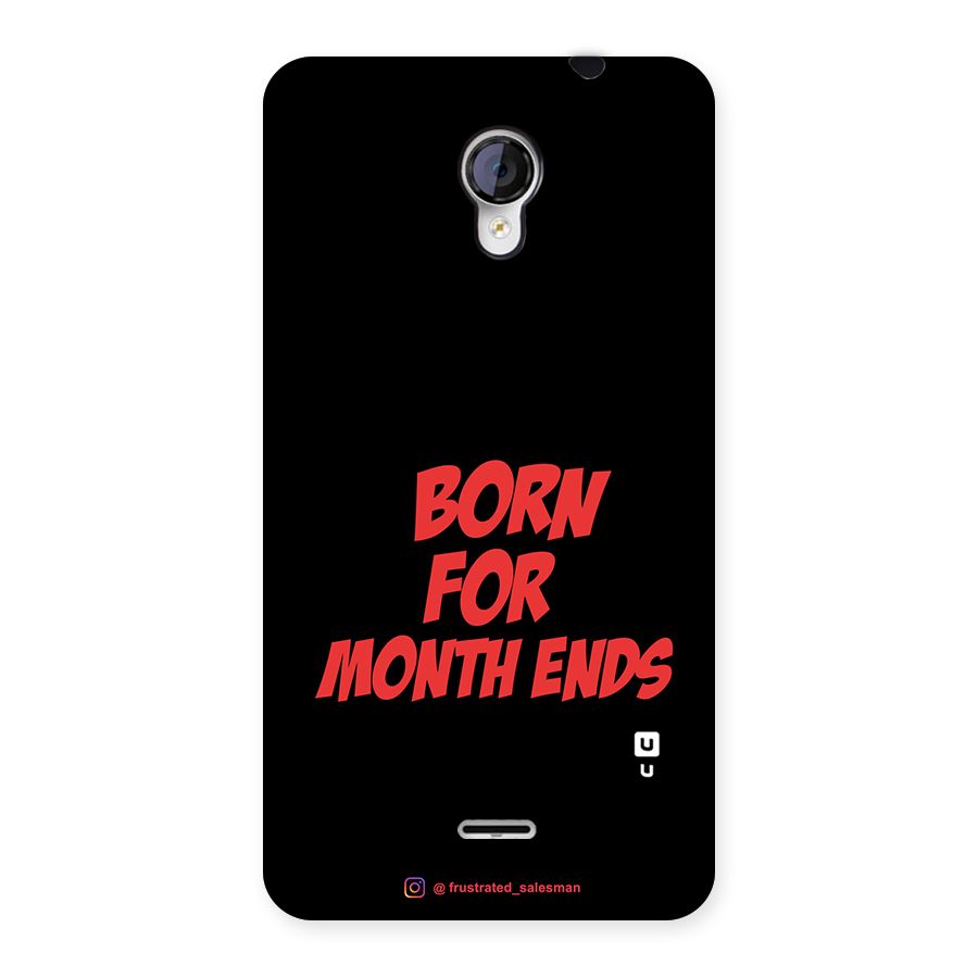 Born for Month Ends Black Back Case for Micromax Unite 2 A106