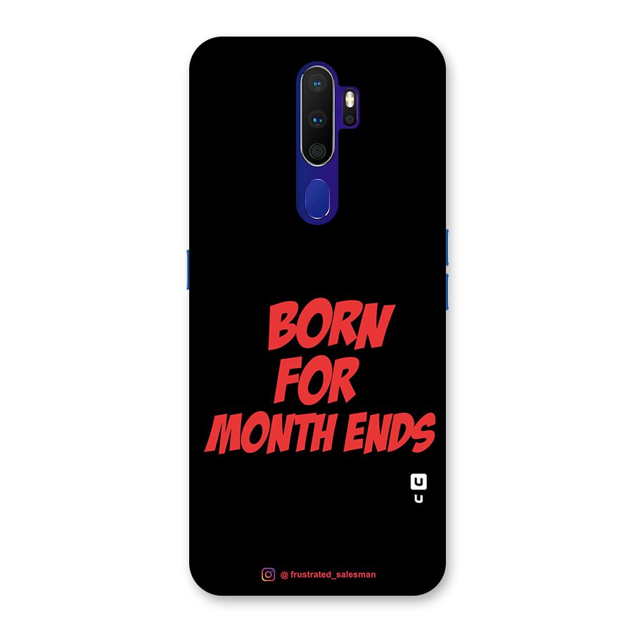 Born for Month Ends Black Back Case for Oppo A9 (2020)