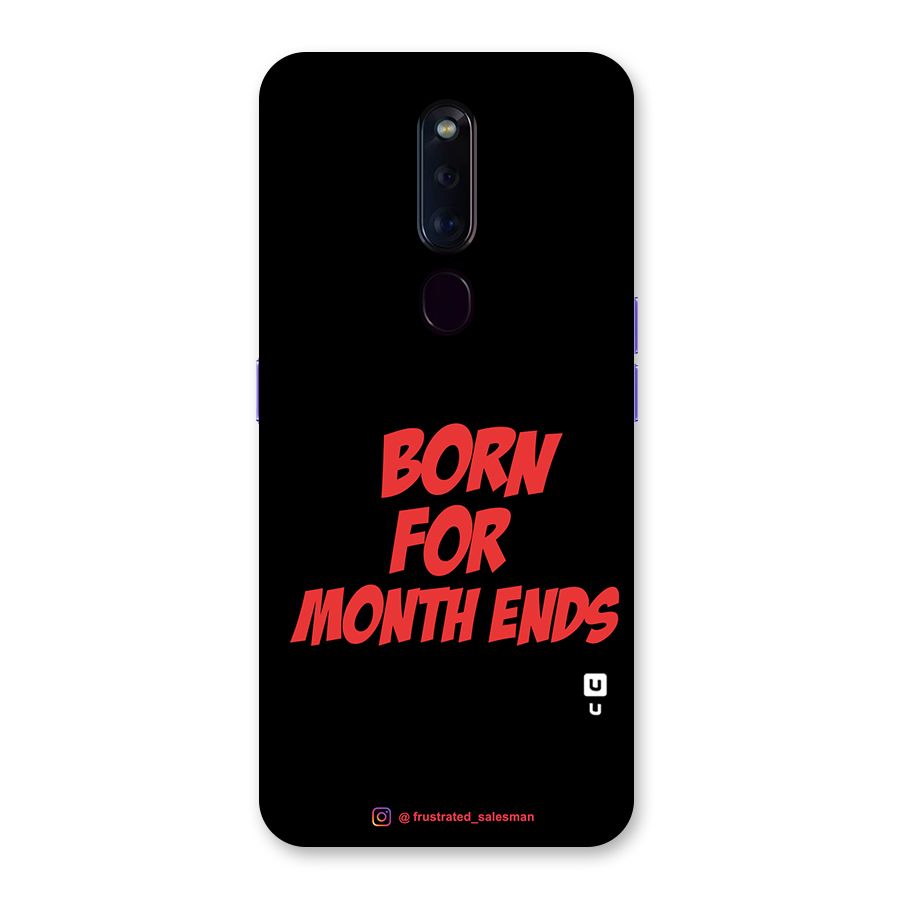 Born for Month Ends Black Glass Back Case for Oppo F11 Pro
