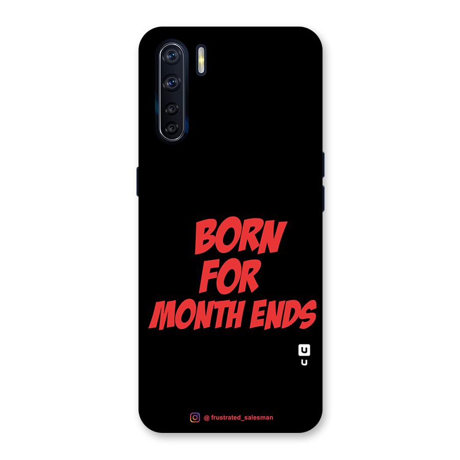 Born for Month Ends Black Glass Back Case for Oppo F15