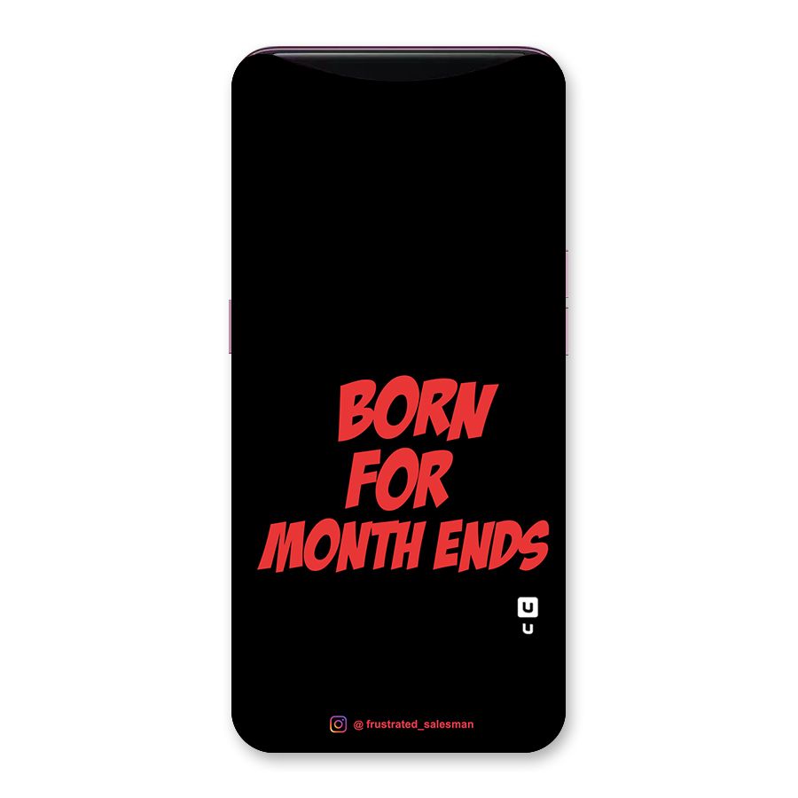 Born for Month Ends Black Back Case for Oppo Find X