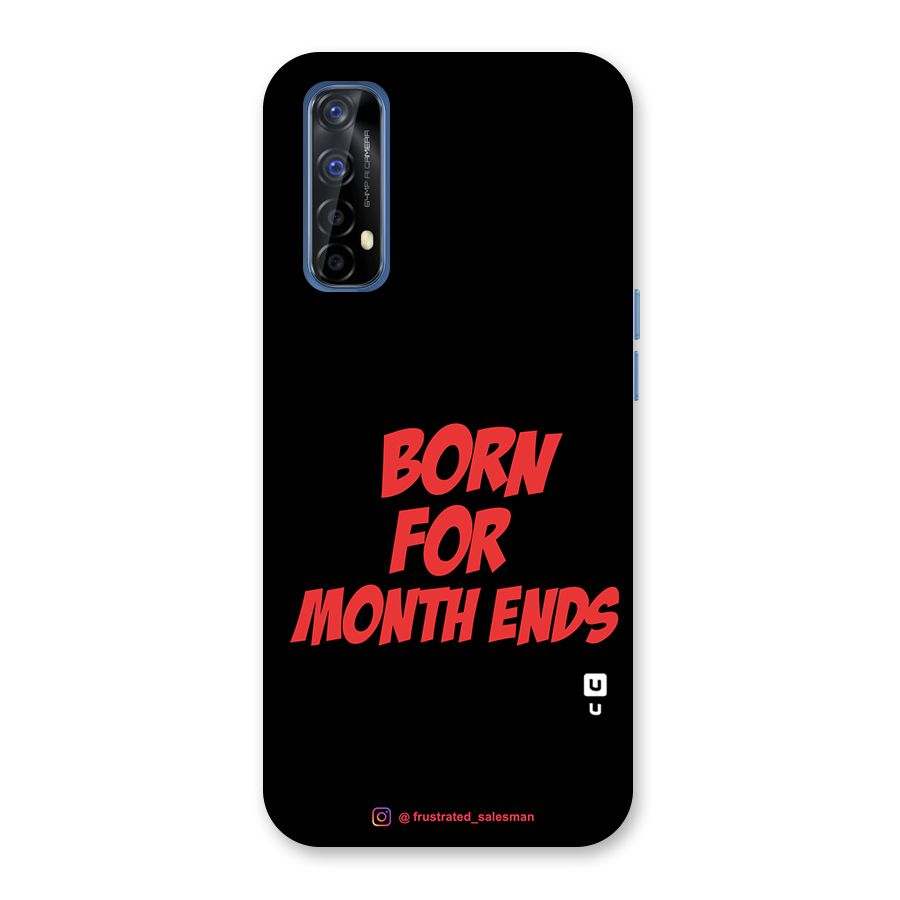 Born for Month Ends Black Back Case for Realme 7