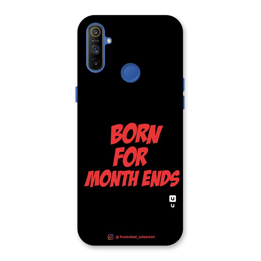 Born for Month Ends Black Back Case for Realme Narzo 10A