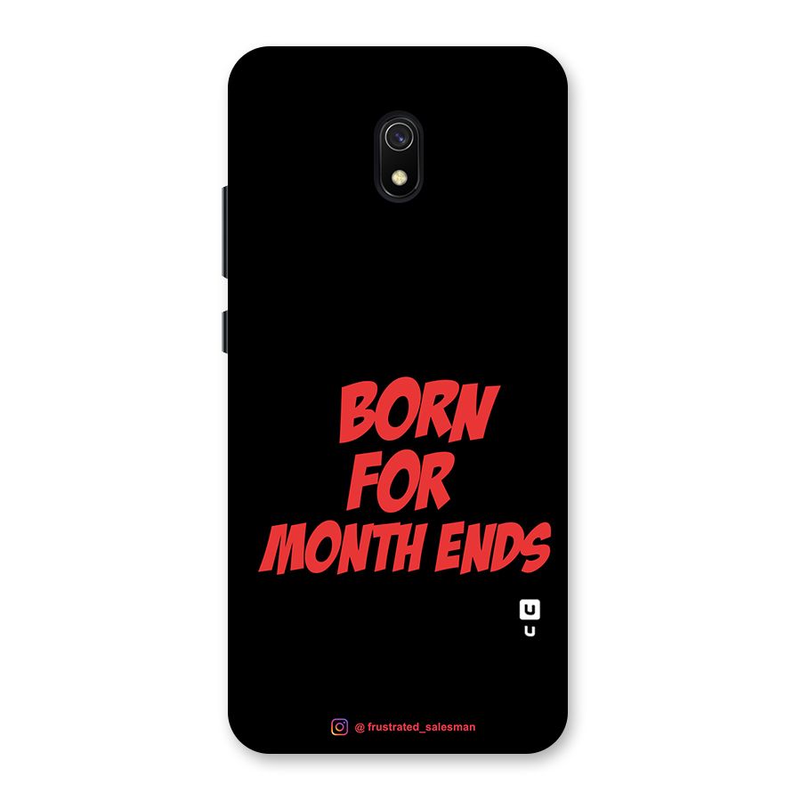 Born for Month Ends Black Back Case for Redmi 8A