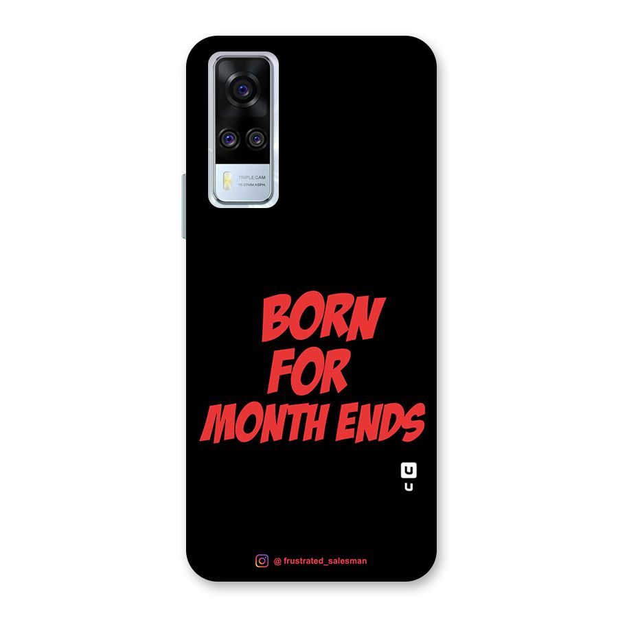 Born for Month Ends Black Back Case for Vivo Y31